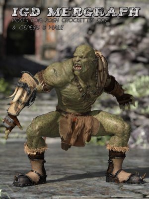 IGD Mergraph Poses for Orc HD and Genesis 8 Male-和8男性的姿势