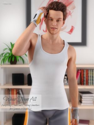 Wear Them All – Autofitting Clones and Clothing Smoothers for Genesis 3 Male(s)-穿上所有＆＃8211;用于创世纪的自动发作克隆和服装衣服