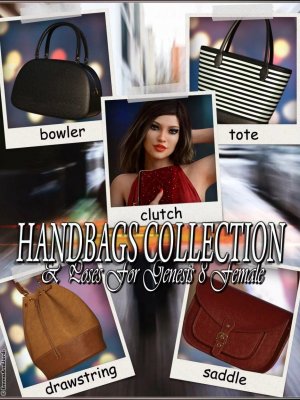 EJ Handbags Collection and Poses for Genesis 8 Female(s)-手袋系列和《创世纪》女模特造型