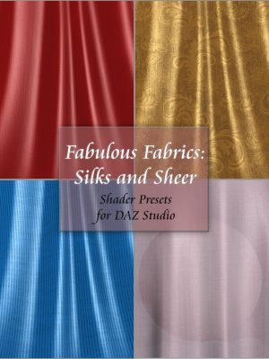 Fabulous Fabrics: Silks and Sheer – Shader Presets for DAZ Studio-神话般的面料：丝绸和纯粹 –  Daz Studio的着色器预设