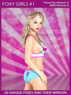 Foxy Girls 1 – Sexy Poses for Genesis 3 and Genesis 8 Females-Foxy Girls 1  –  Seyy Genesis 3和Genesis 8女性