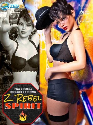 Z Rebel Spirit Poses and Partials for Genesis 3 and 8 Female-《创世纪》第3章和第8章女性的反叛精神姿势和部分。
