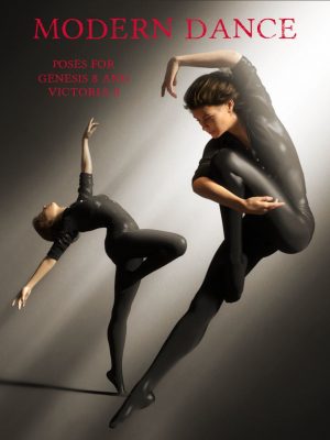 Modern Dance Poses for Genesis 8 Female and Victoria 8现代舞蹈姿势-现代舞蹈为创世纪8女性和维多利亚8现代舞蹈姿势