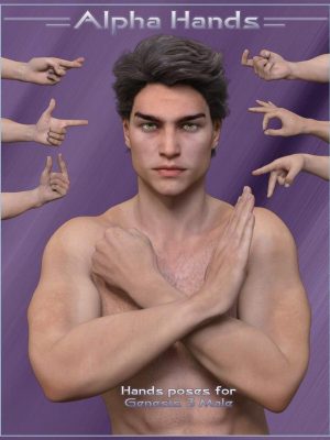 Alpha Hands – Hands Poses for Genesis 3 Male-阿尔法手 – 手姿势为创世纪3男性