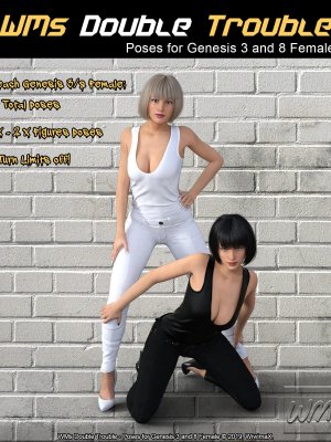 WMs Double Trouble – Poses for Genesis 3 and 8 Female-双重麻烦为创世纪3和8女性摆姿势
